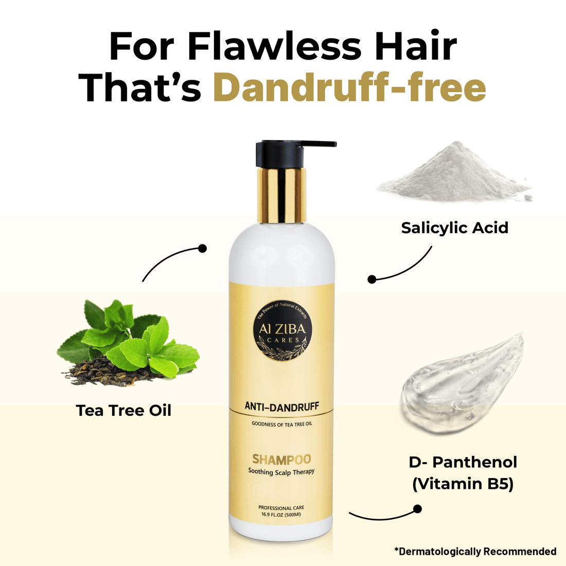 ALZIBA CARES Anti-Dandruff Shampoo | Gives Upto 100% Dandruff-Free Hair with Natural Tea Tree Oil and Vitamin B5 | Soothing Scalp Therapy for Flake-Free and Stronger Hair | Non-Toxic, Vegan, Gluten, Paraben Free | For Women and Men | 500ml - ALZIBA CARES